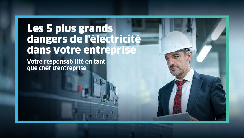 Les 5 plus grands dangers de l'électricité dans votre entreprise e-book formations
